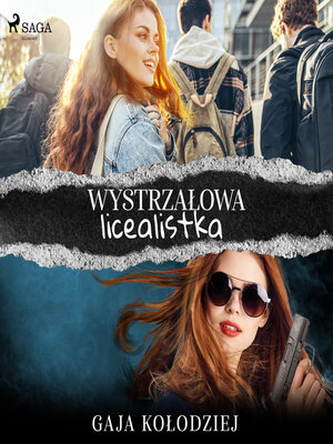 cover image of Wystrzałowa licealistka